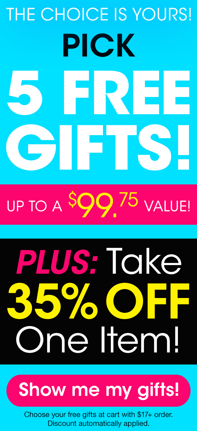 YOU Choose your 5 FREE Gifts! $99 value! - Adam & Eve